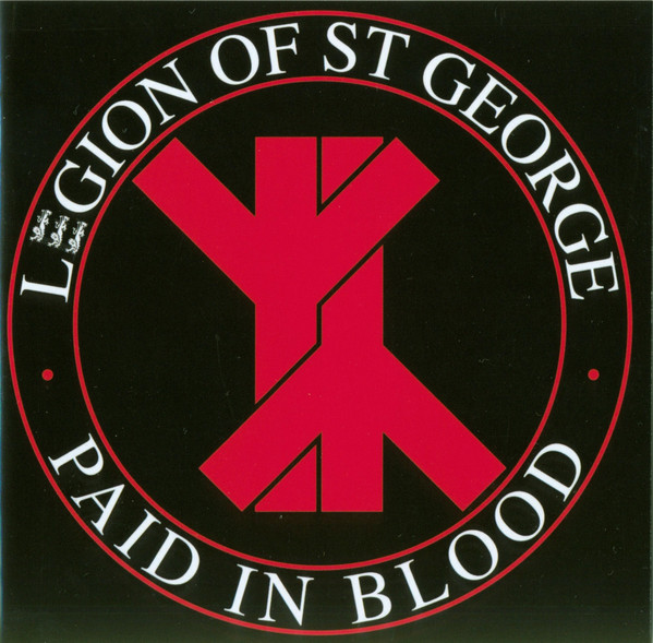 Legion Of St George "Paid In Blood"
